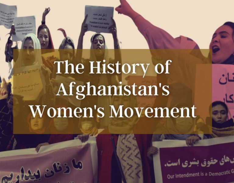The History of Afghanistan’s Women’s Movement