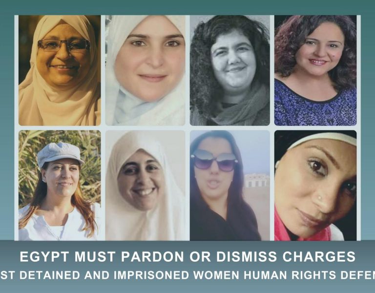 Egypt Must Pardon or Dismiss Charges against Detained and Imprisoned WHRDs